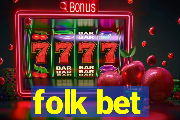 folk bet